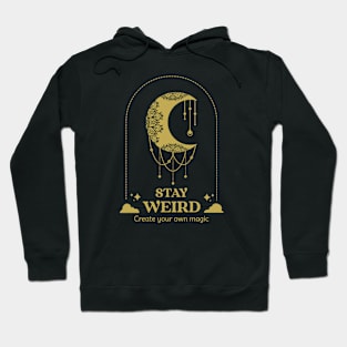 Stay Weird Hoodie